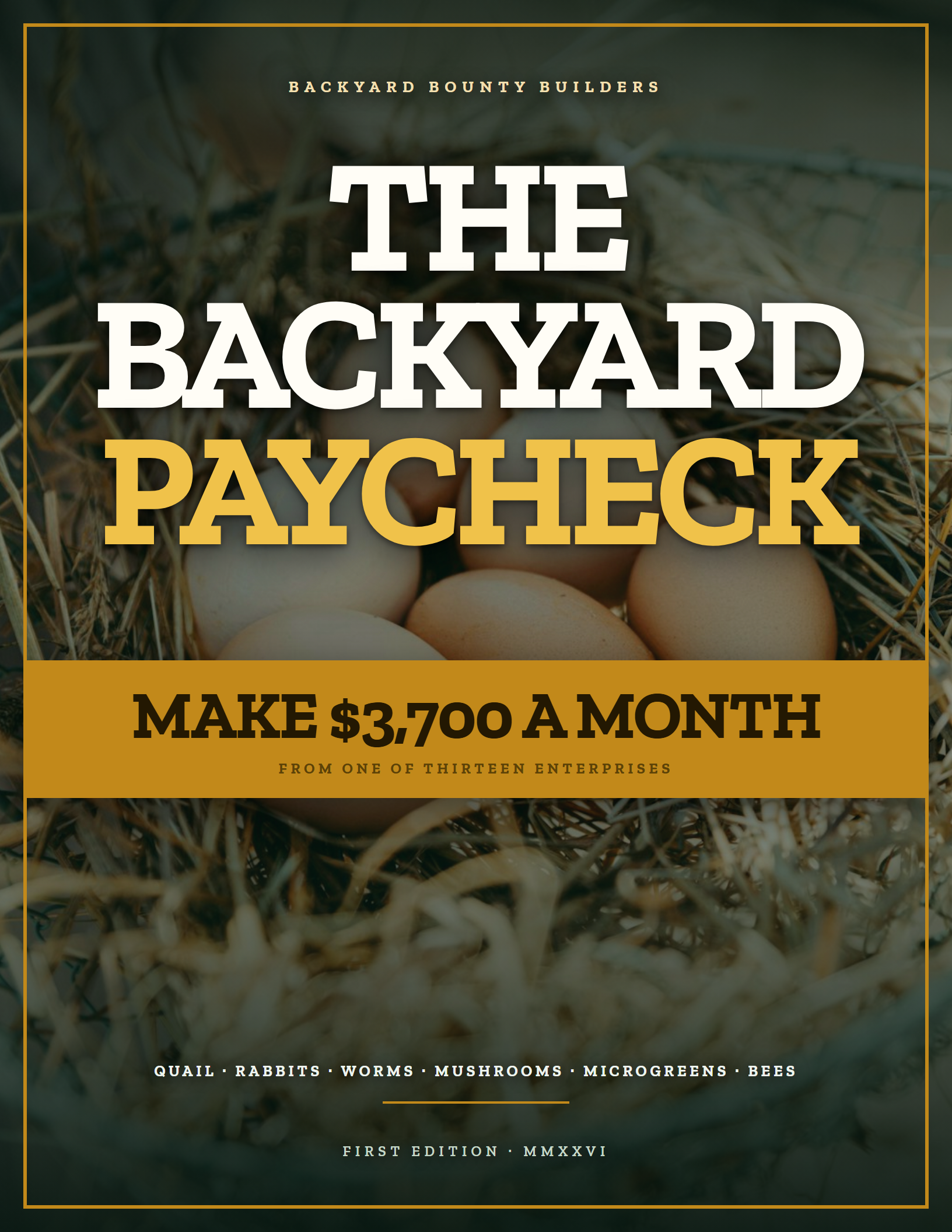The Backyard Paycheck